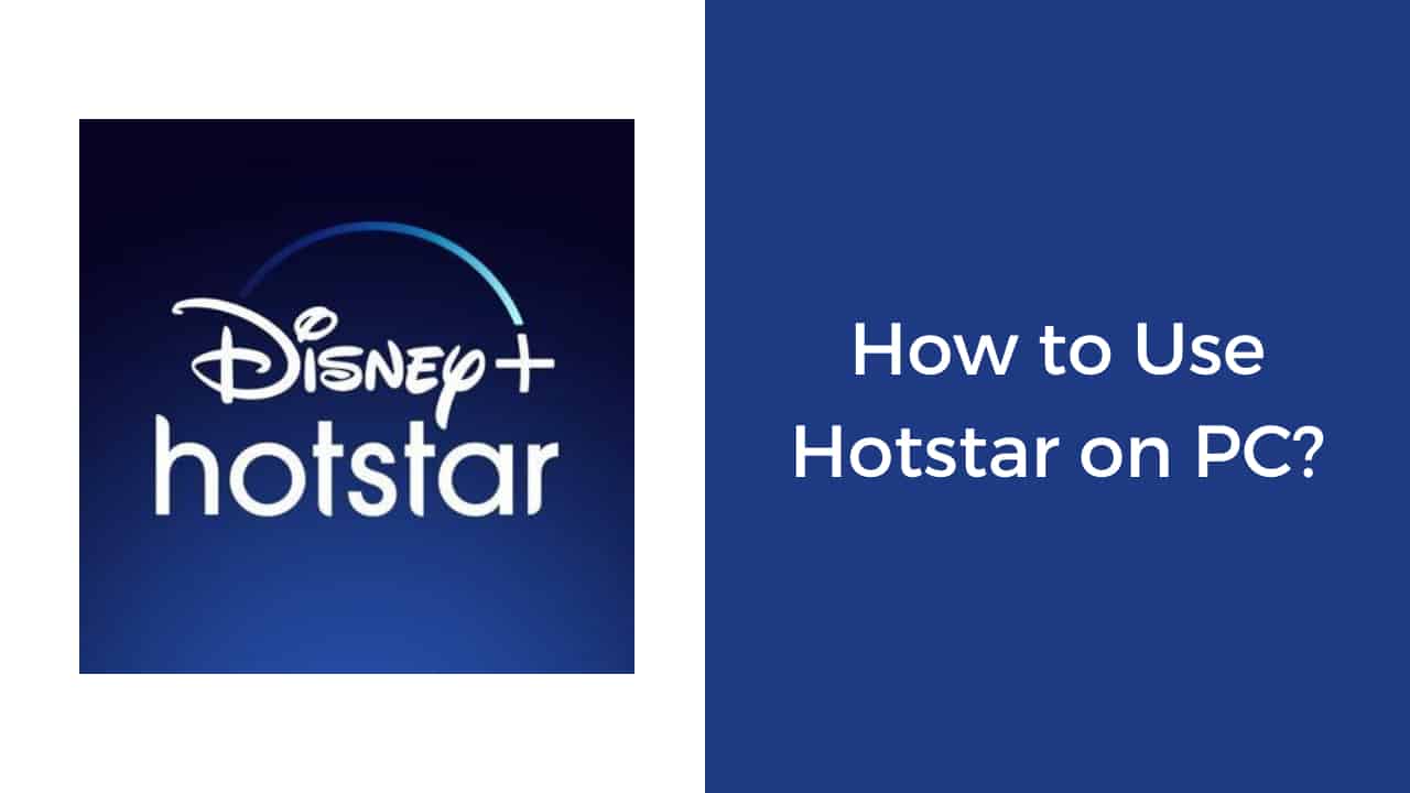 How-to-Use-Hotstar-on-PC.jpg