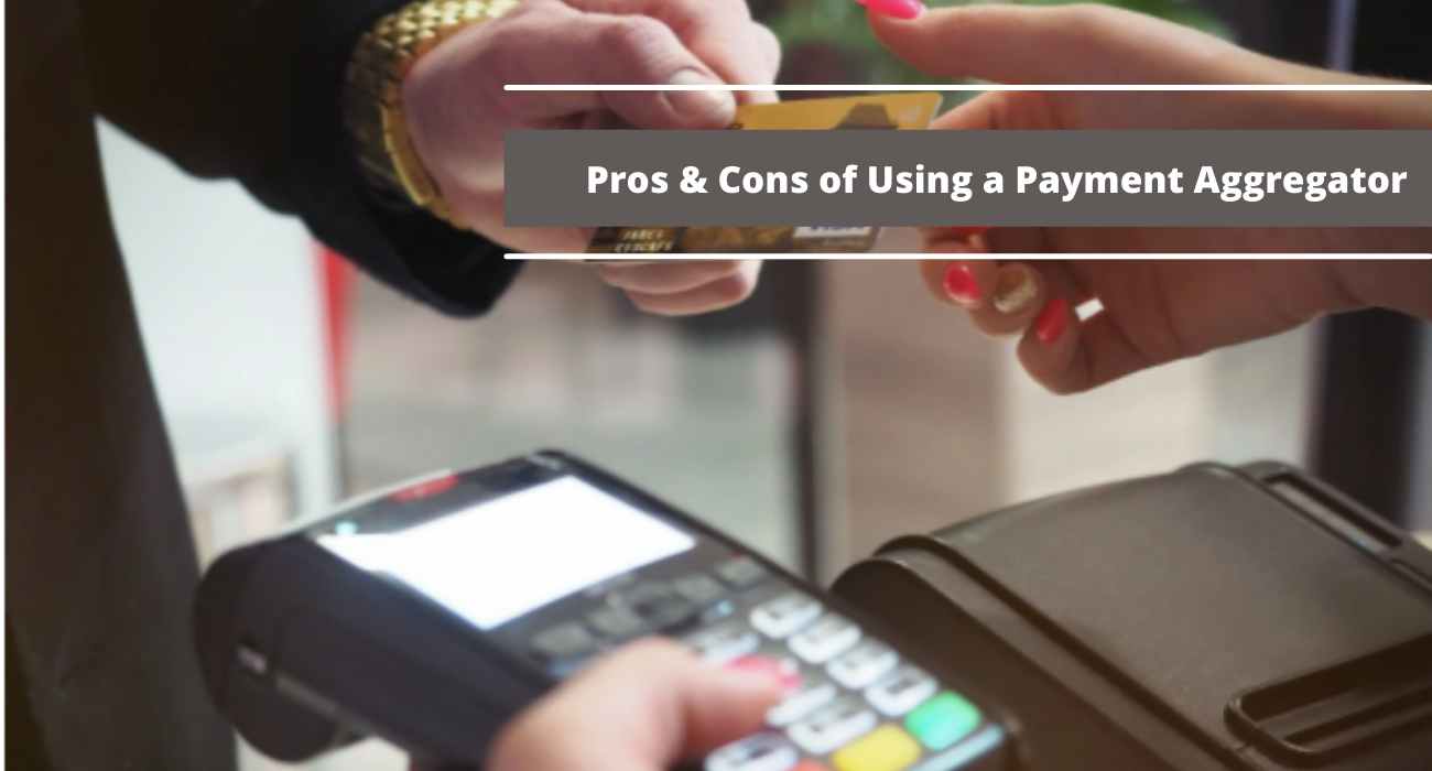 Pros-Cons-of-Using-a-Payment-Aggregator.png