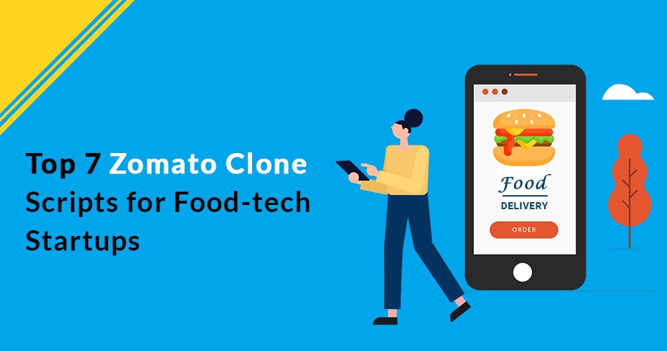 Top-7-Zomato-Clone-Scripts-for-Food-Tech-Startups.jpeg