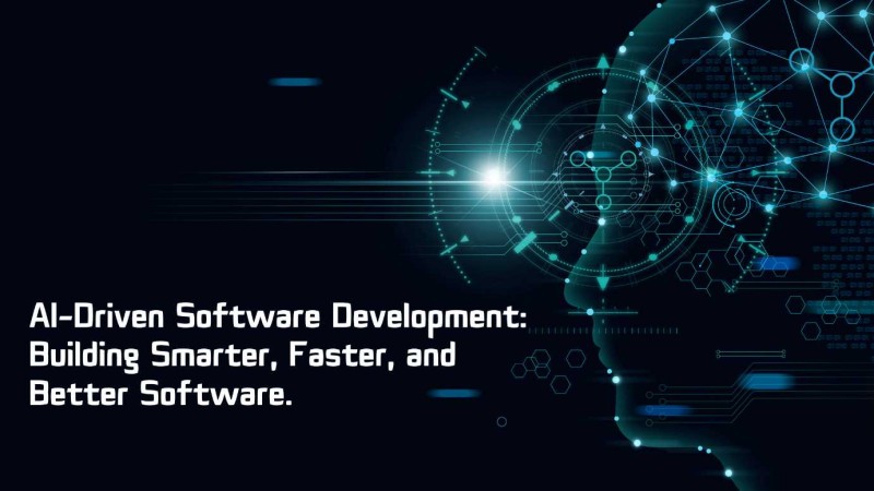 AI-Driven Software Development:  Building Smarter, Faster, and Better Software