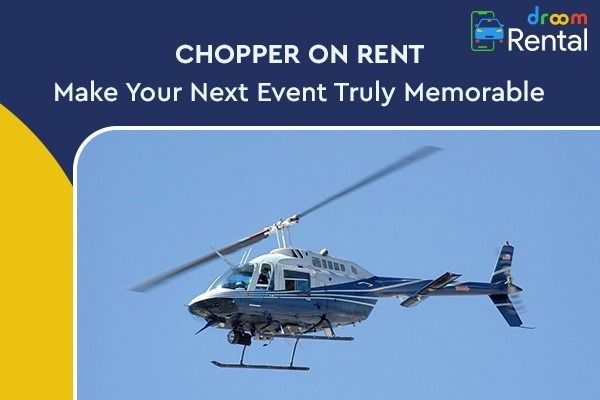 Chopper on Rent - Make Your Next Event Truly Memorable