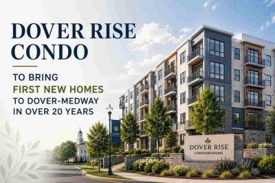 Dover Rise Condo to Bring First New Homes to Dover-Medway in Over 20 Years