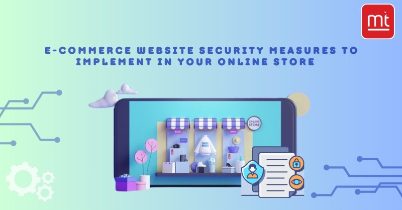 E-commerce website security measures to implement in your online store