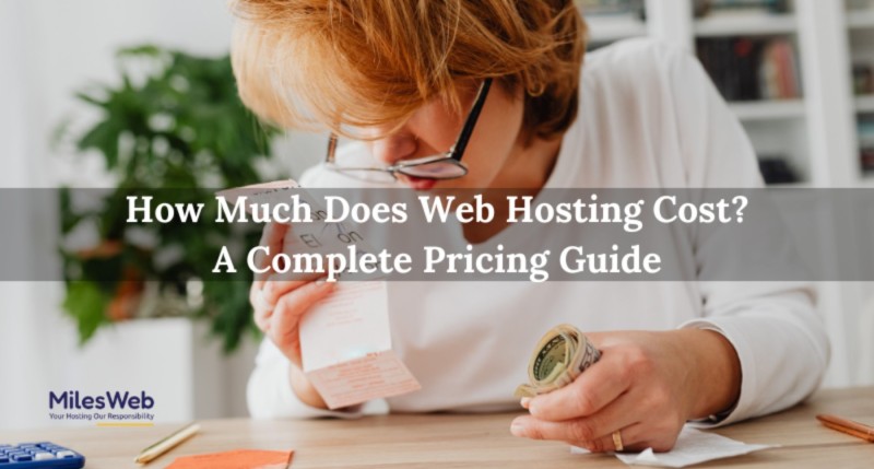 How Much Does Web Hosting Cost? A Complete Pricing Guide