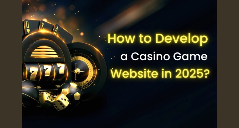 How to Develop a Casino Game Website in 2025?