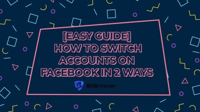 [Easy Guide] How to Switch Accounts on Facebook in 2 Ways