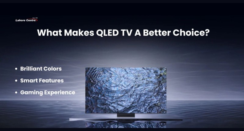 What Makes QLED TV a Better Choice